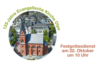 125 Jahre Ev. Kirche Olpe
